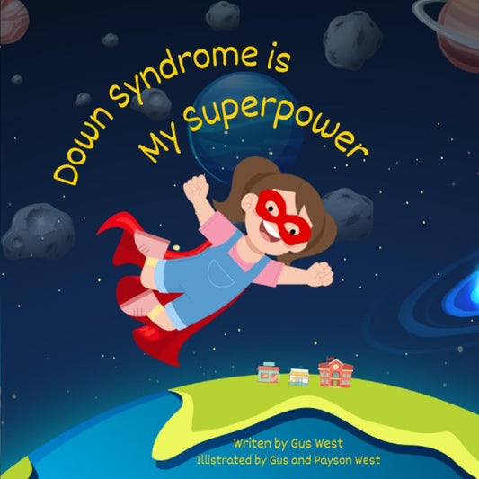 Down Syndrome is My Superpower - 2226