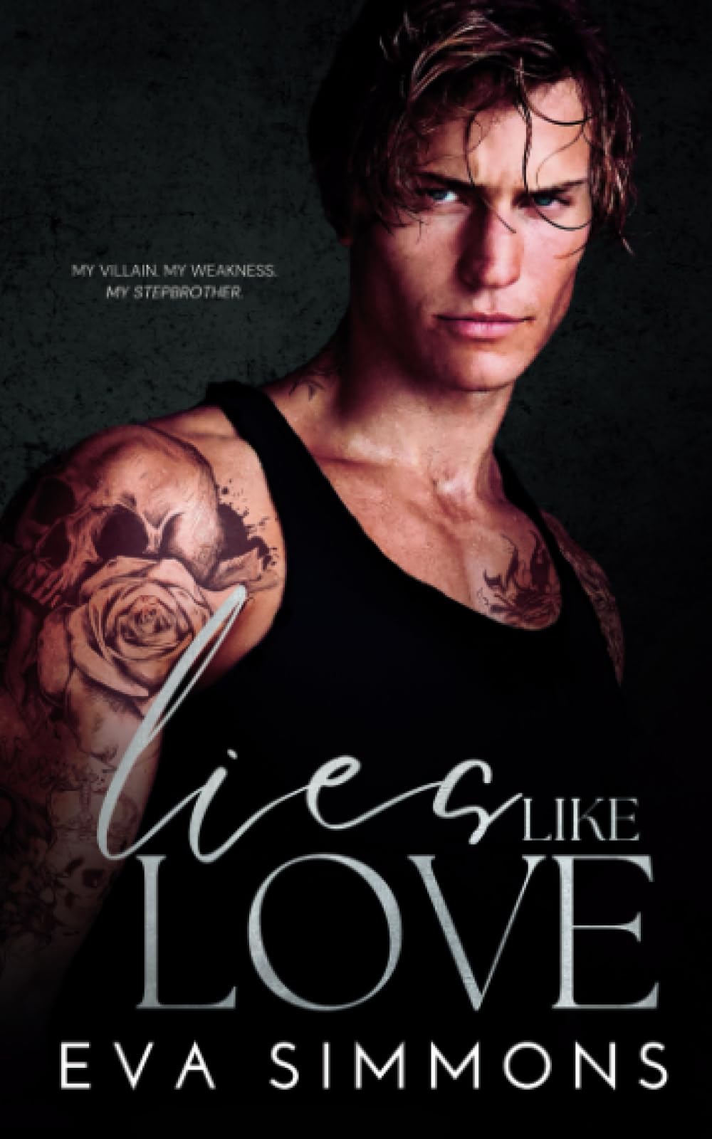 Lies Like Love (Twisted Roses Tattoo)