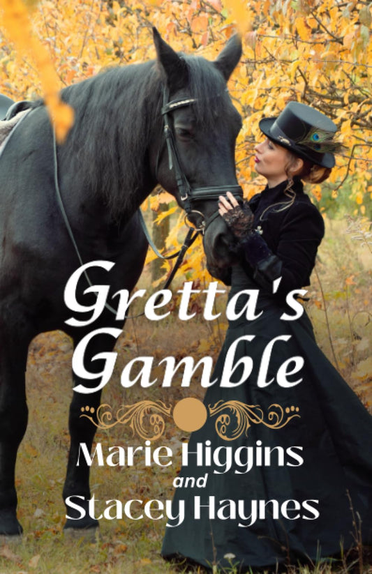 Gretta's Gamble: Sweet American Historical Romance - 392