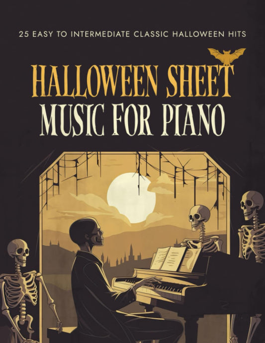 Halloween Sheet Music For Piano: 25 Easy To Intermediate Classic Halloween Hits - 6559