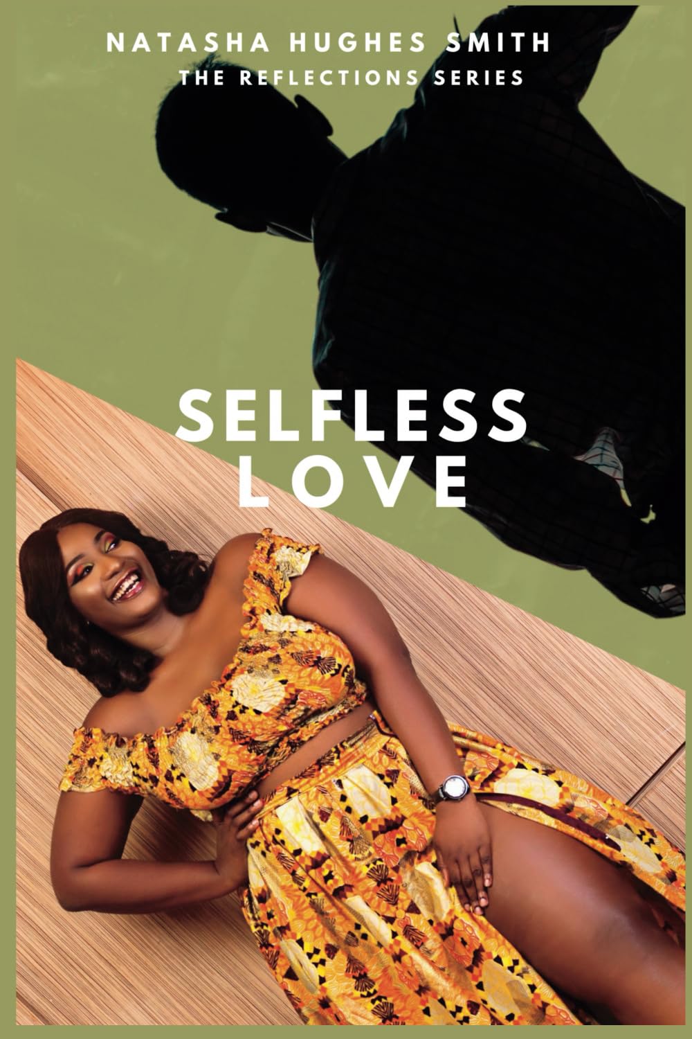 Selfless Love (The Reflections Series)