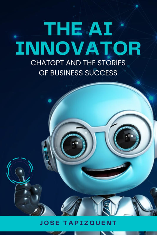 The AI Innovator: ChatGPT and the Stories of Business Success - 1356