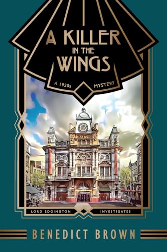 A Killer in the Wings: A 1920s Mystery (Lord Edgington Investigates...) - 5954