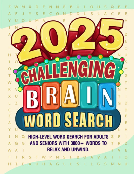 Challenging Brain: High-Level Word Search for Adults and Seniors with 3000+ Words to Relax and Unwind - 5778