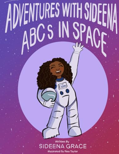 Adventures with Sideena ABCs in Space - 9827
