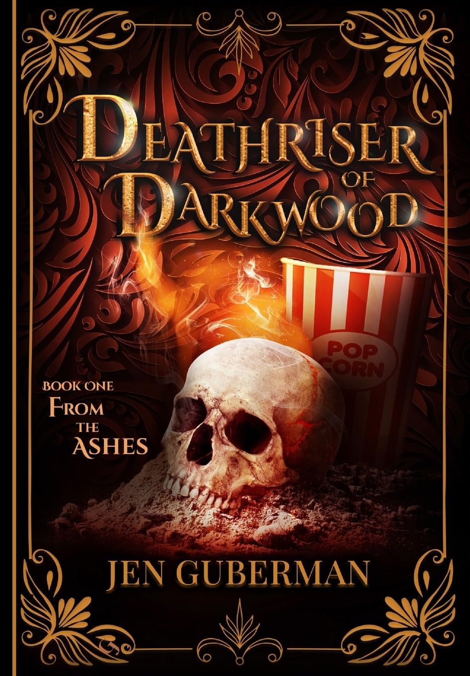 Deathriser of Darkwood: From the Ashes