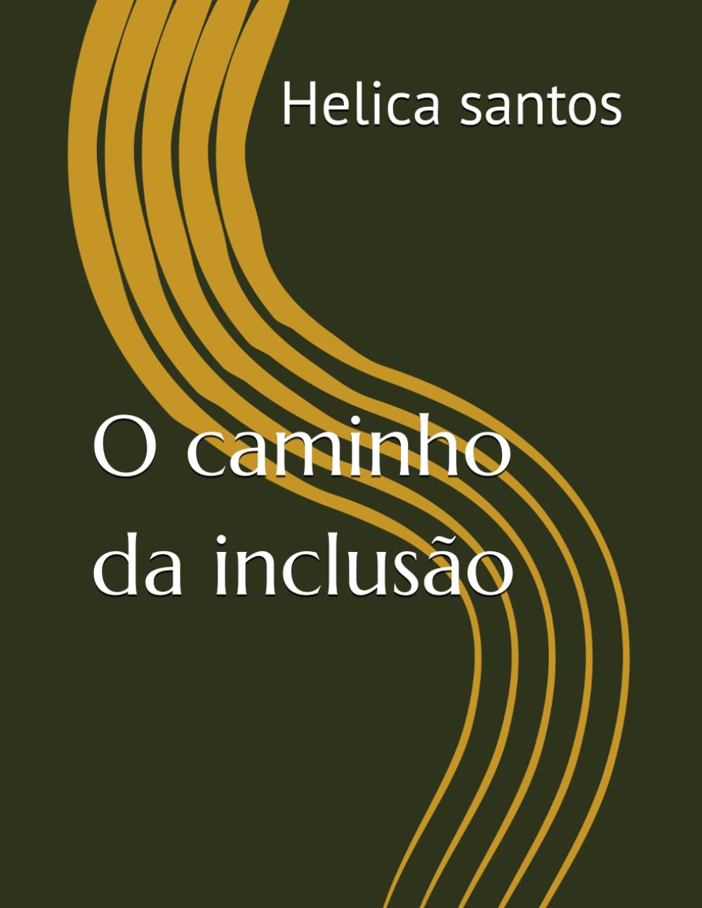 O caminho da inclusão: normal (Portuguese Edition)
