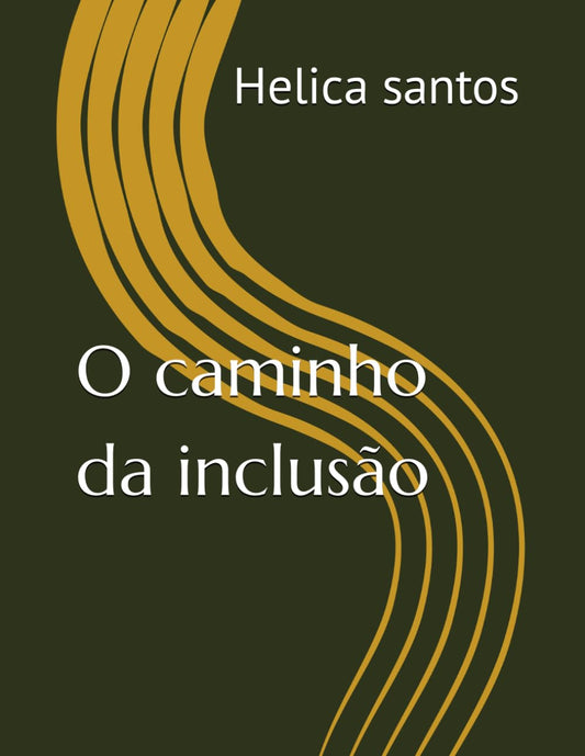 O caminho da inclusão: normal (Portuguese Edition)
