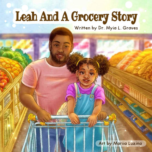 Leah and A Grocery Story: Introducing kids to the five food groups! - 6739