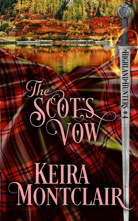 The Scot's Vow (Highland Hunters) - 8589