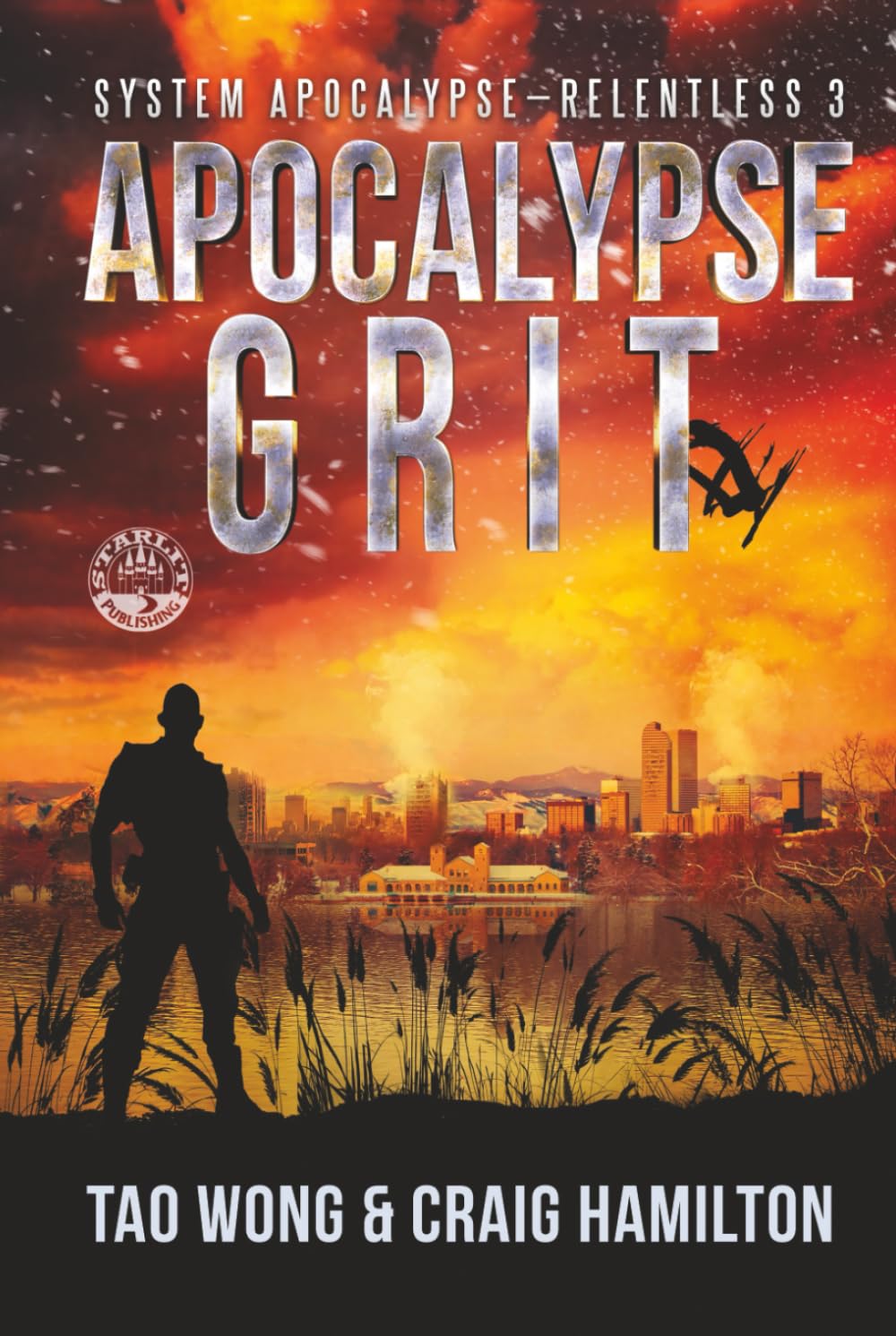 Apocalypse Grit: An Apocalyptic LitRPG series (The System Apocalypse: Relentless)