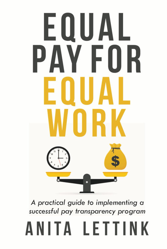 Equal Pay for Equal Work: A practical guide to implementing a successful pay transparency program - 3734