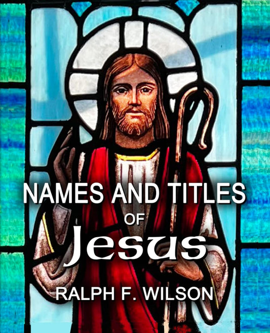 Names and Titles of Jesus: A Discipleship Study (JesusWalk Bible Study Series) - 9158