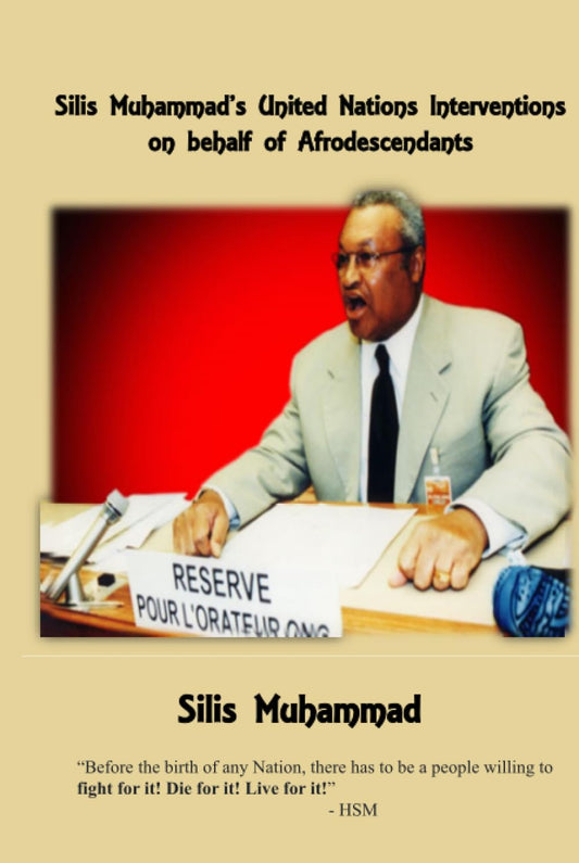 Silis Muhammad’s United Nations Interventions on behalf of Afrodescendants - 7922