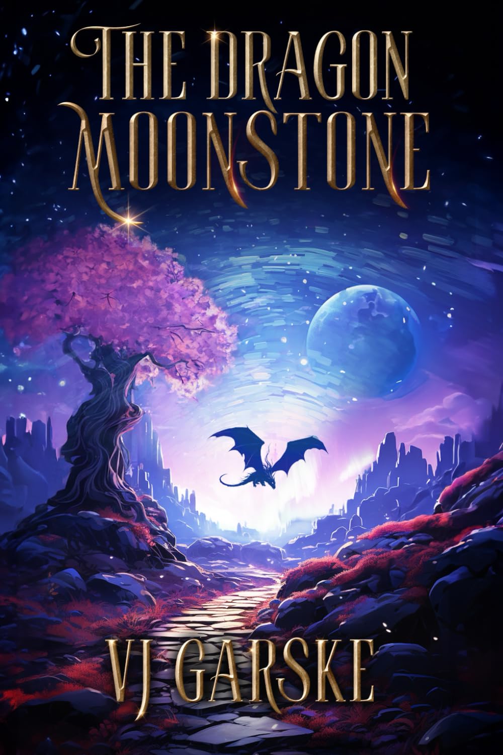 The Dragon Moonstone: A Thrilling Coming-of-Age Fantasy Adventure with High Stakes and an Imaginative Cast of Characters Chock Full of Magic, Mystery, ... for the Entire Family (The Moonstone Legacy)