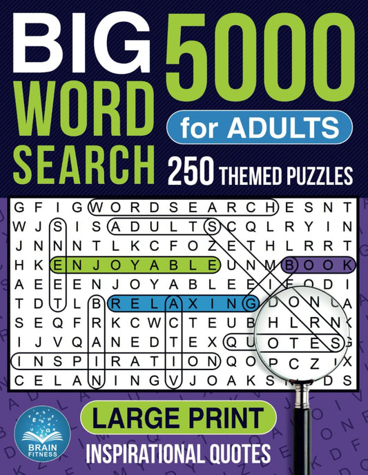 BIG 5000 Word Search for Adults Large Print: Relaxing 250 Themed Word Search Puzzles for Adults, Teens, and Seniors. Word Find Puzzles with Inspirational Quotes Big Font - 1866