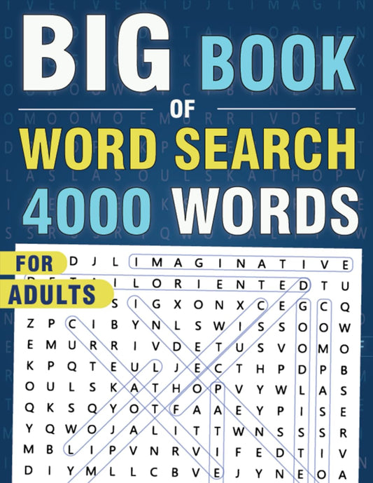 4000 Word Search for Adults Large Print (200 Themed Puzzles): Word Find Puzzle Book for Seniors & Teens - Anti eye strain and Relieve Stress - 3007