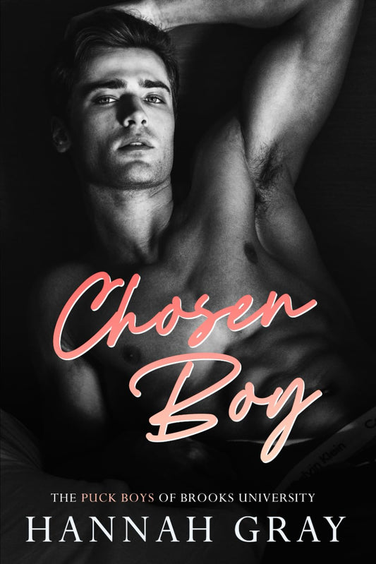 Chosen Boy: A Fake Relationship Hockey Romance (The Puck Boys of Brooks University) - 3341