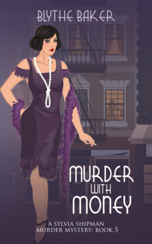 Murder With Money (Sylvia Shipman Murder Mysteries)