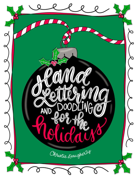 Hand Lettering & Doodling for the Holidays - 4125