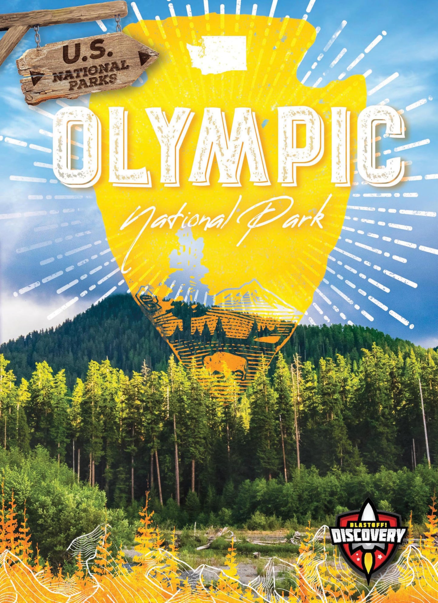 Olympic National Park - U.S. National Parks, Non-Fiction Reading with Photos for Grade 4 - Blastoff! Discovery Reading Collection