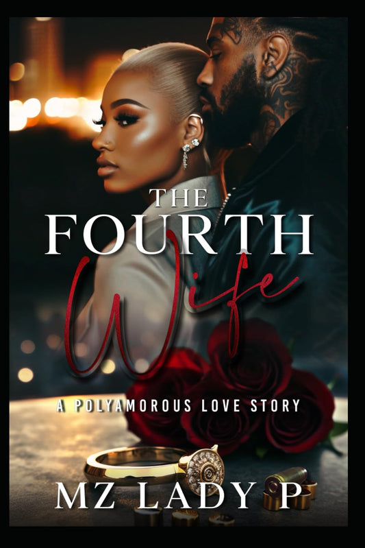 The Fourth Wife: A Polyamorous Love Story