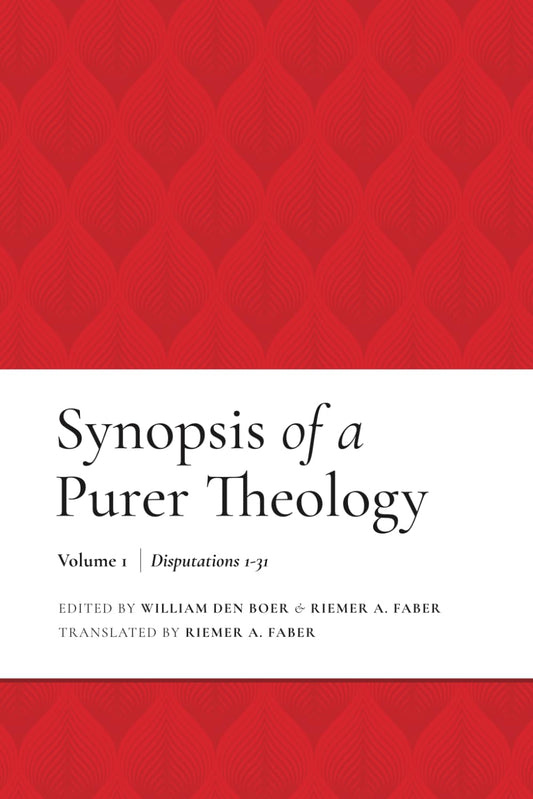 Synopsis of a Purer Theology: Vol. 1 - 4556
