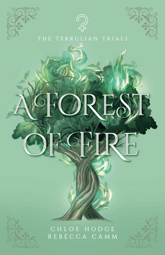 A Forest of Fire (The Terrulian Trials) - 3220