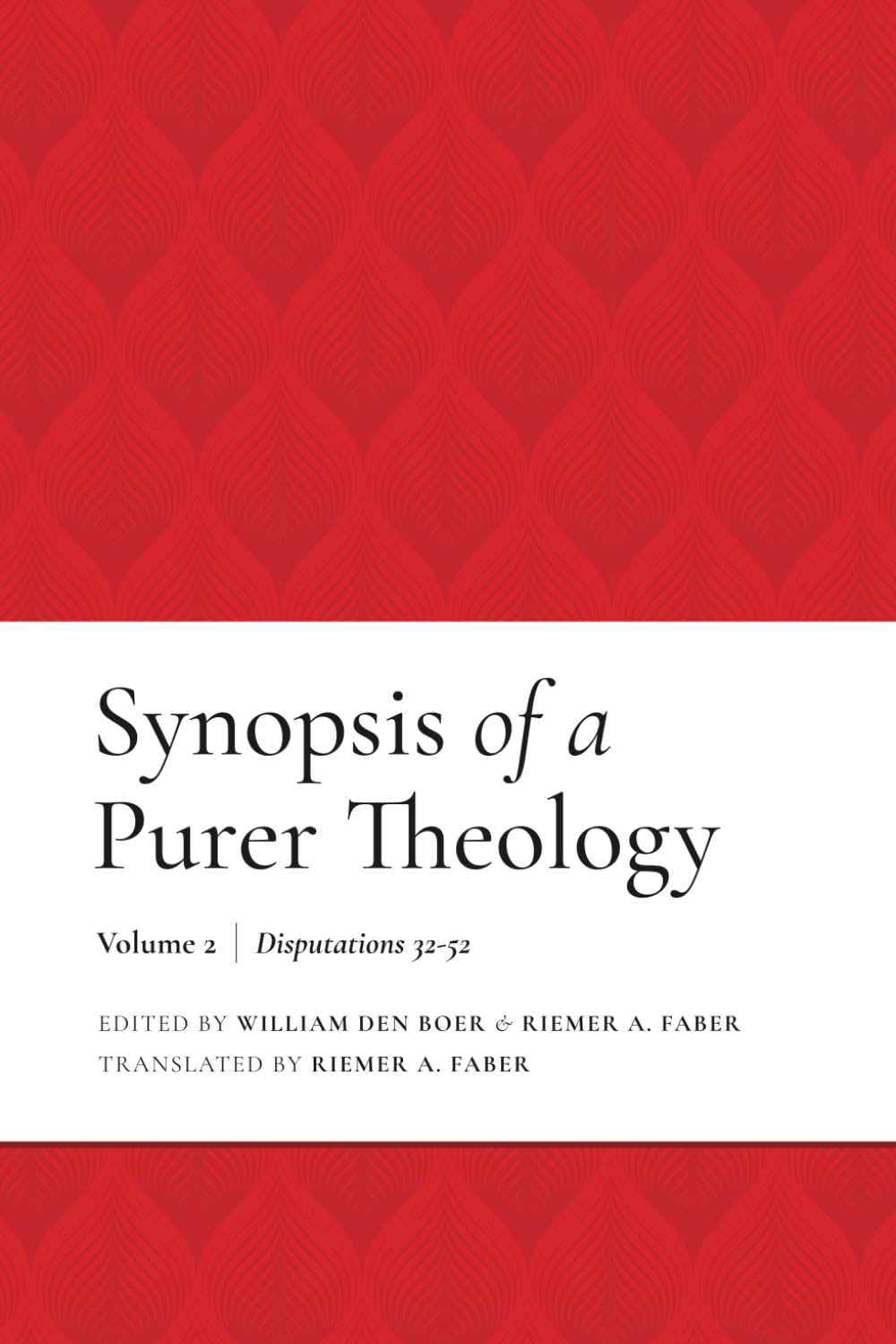 Synopsis of a Purer Theology: Vol. 2 - 7836