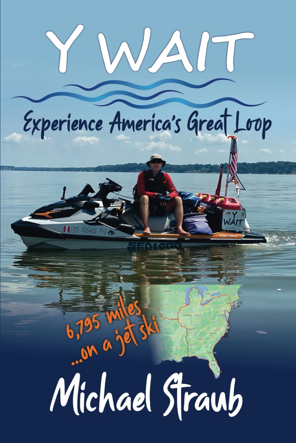 Y WAIT: Experience America's Great Loop