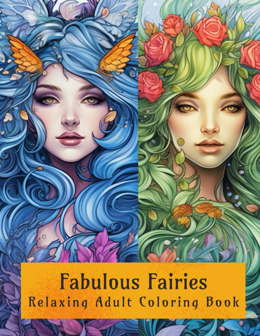 Fabulous Fairies: Relaxing Adult Coloring Book