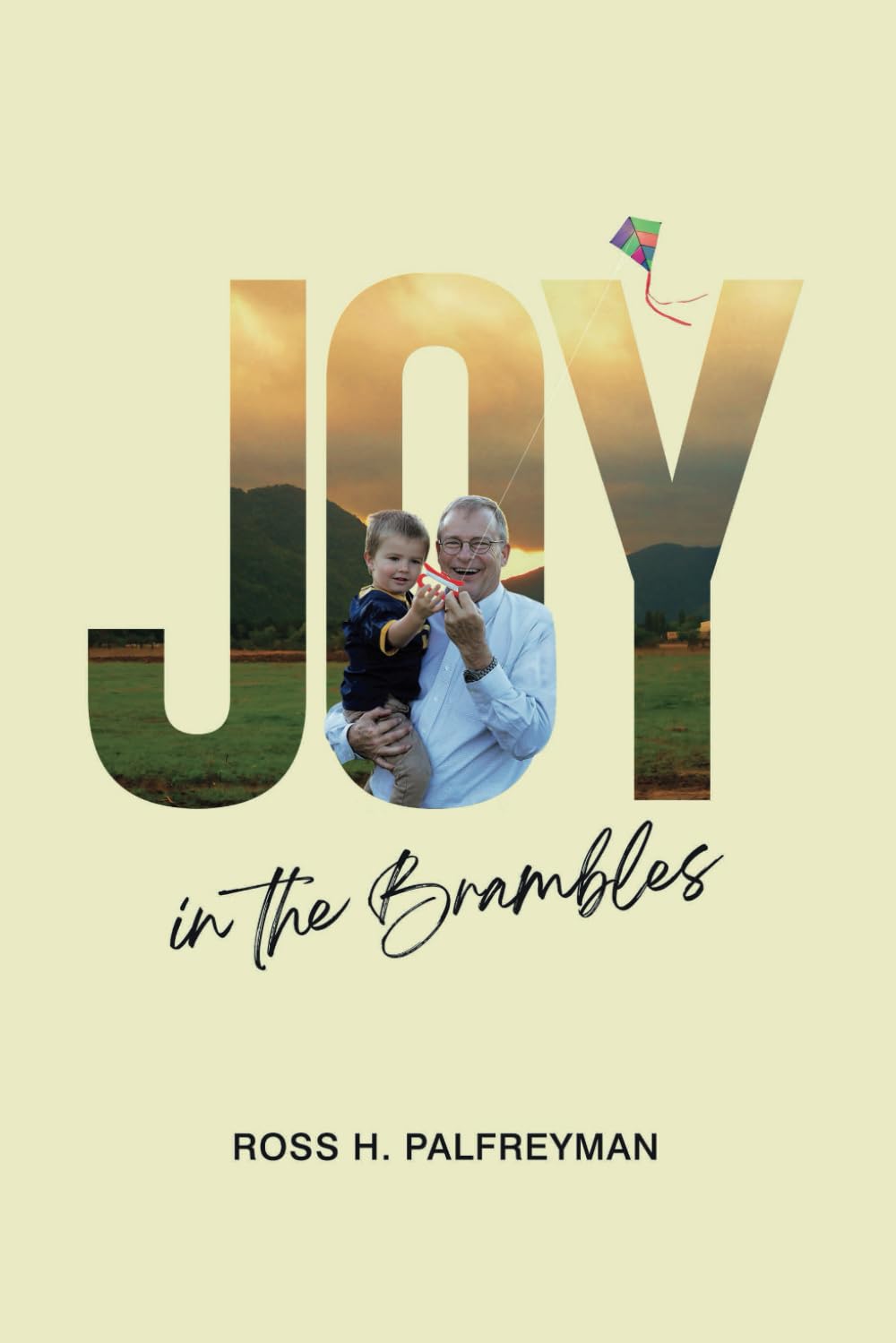 Joy In The Brambles