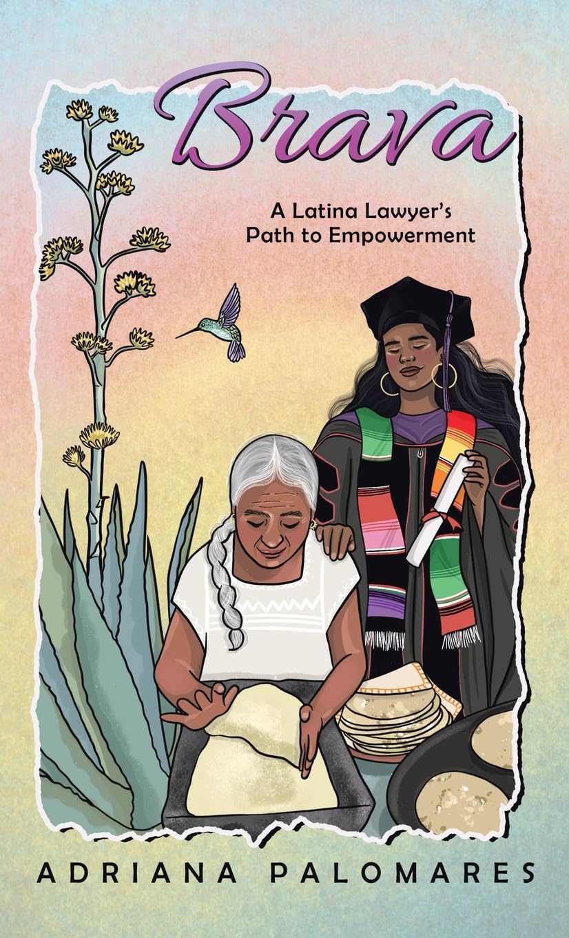 Brava: A Latina Lawyer’s Path to Empowerment