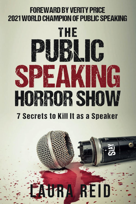 The Public Speaking Horror Show: 7 Secrets to Kill It as a Speaker - 1896
