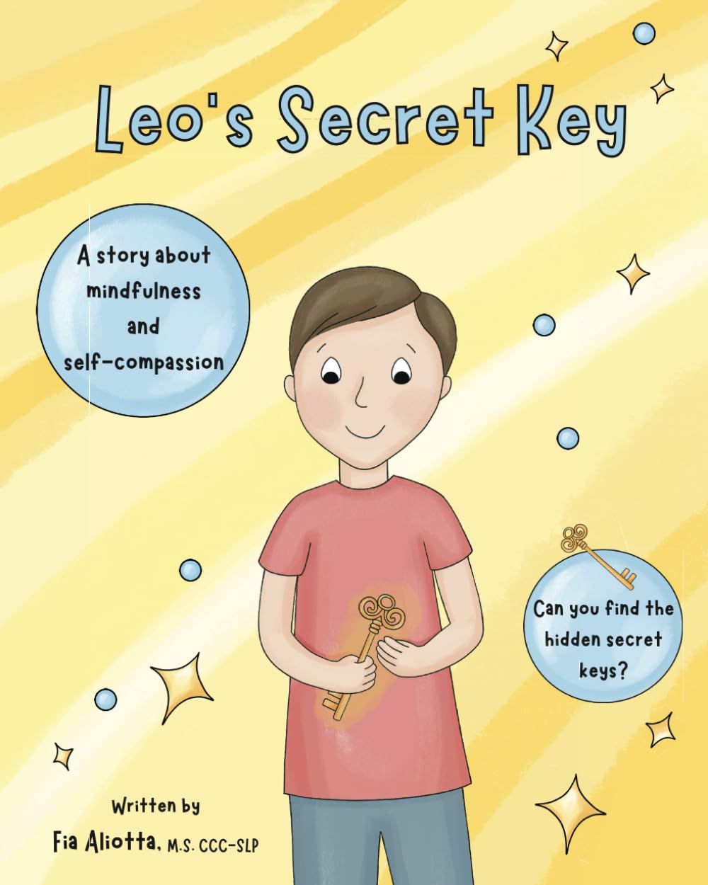 Leo's Secret Key: A Children's Book about Mindfulness and Self-Compassion - 6300