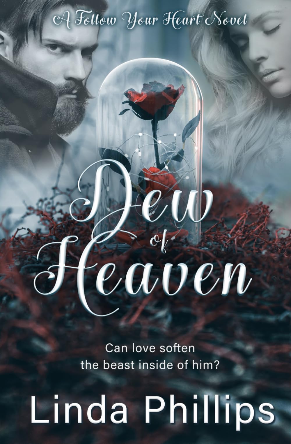 Dew of Heaven (Follow Your Heart)