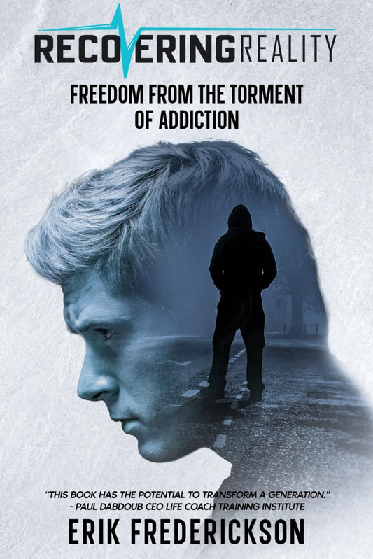 Recovering Reality: "Freedom from the torment of addiction" - 7991