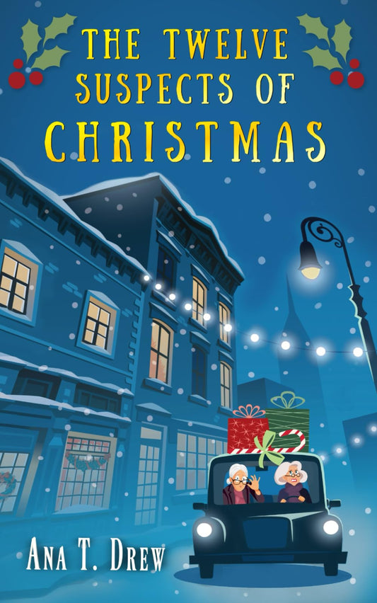 The Twelve Suspects of Christmas: a heartwarming Provence cozy mystery perfect for the holiday season (Julie Cavallo Investigates)