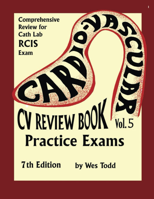 Practice Exams (Todd's Cardiovascular Review Books) - 7453