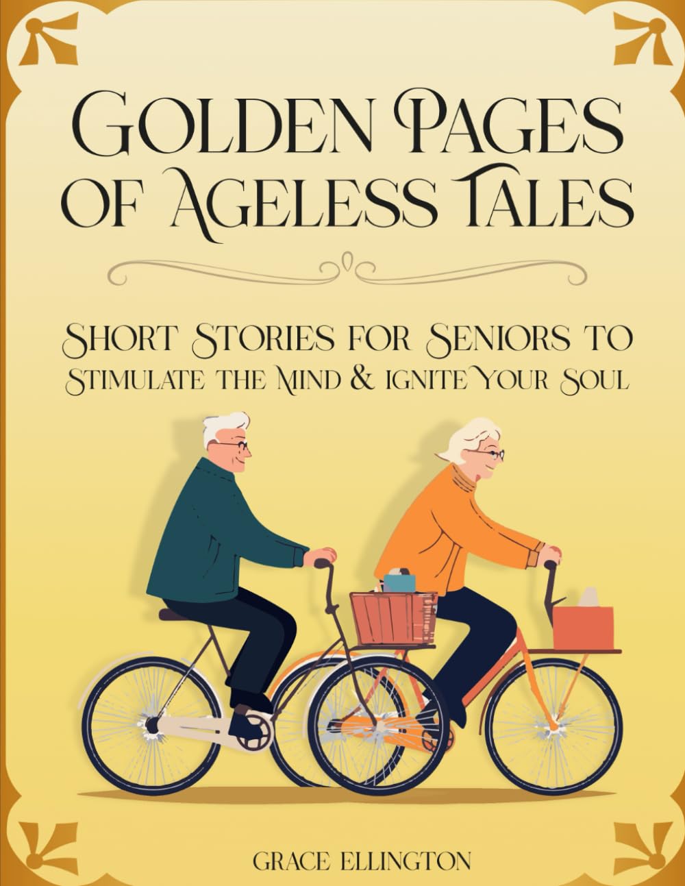 Heartwarming Short Stories for Seniors - Golden Pages of Ageless Tales: Large Print Book for Seniors with True Stories that Inspire, Stimulate the Mind and Ward Off Dementia - 3493