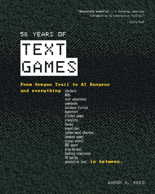 50 Years of Text Games: From Oregon Trail to AI Dungeon - 7317