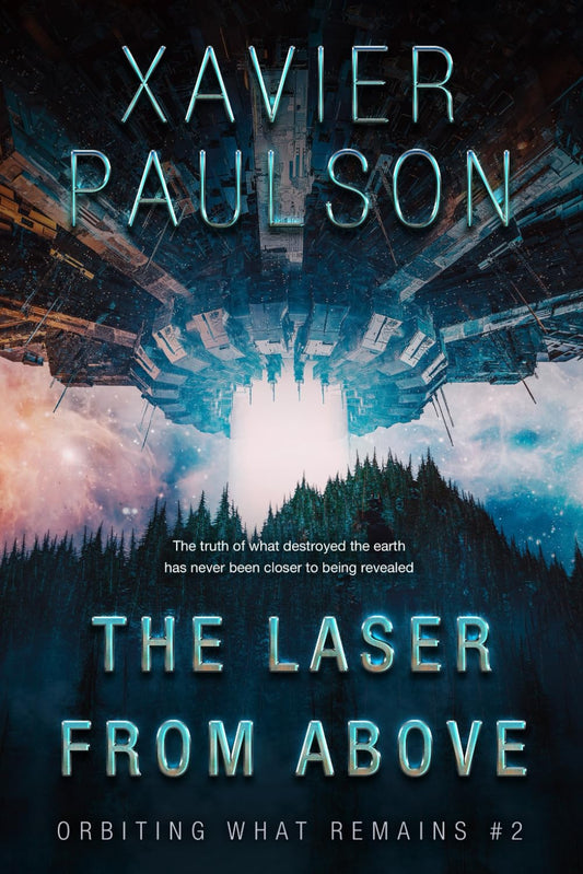 The Laser From Above (Orbiting What Remains #2) - 8351
