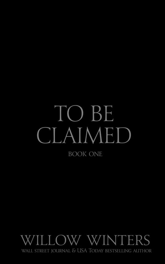 To Be Claimed Wounded Kiss: Black Mask Edition (Black Mask Editions)