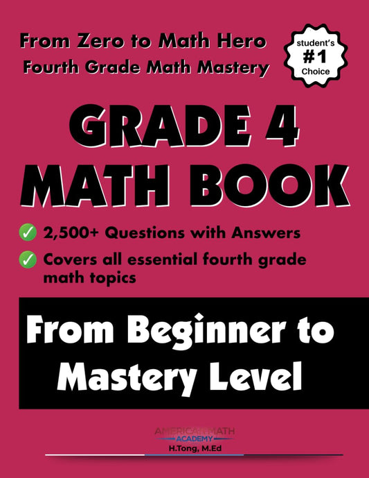 Grade 4 Math Workbook From Beginner to Mastery Level - 5322