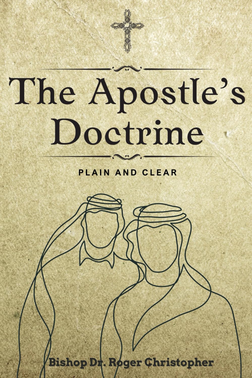 The Apostle's Doctrine: Plain and Clear