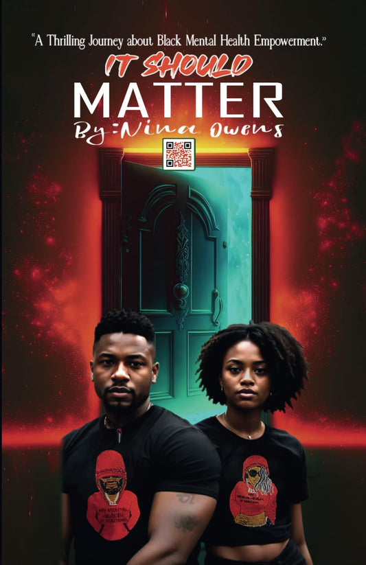 It Should Matter: 'A Thrilling Journey about Black Mental Health Empowerment'