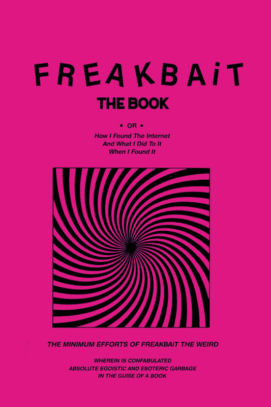 FREAKBAiT: The Book