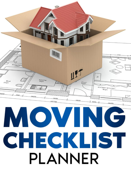 Moving Checklist Planner: Organize your Relocation Process for a Seamless Transition to Your New Home - 3982