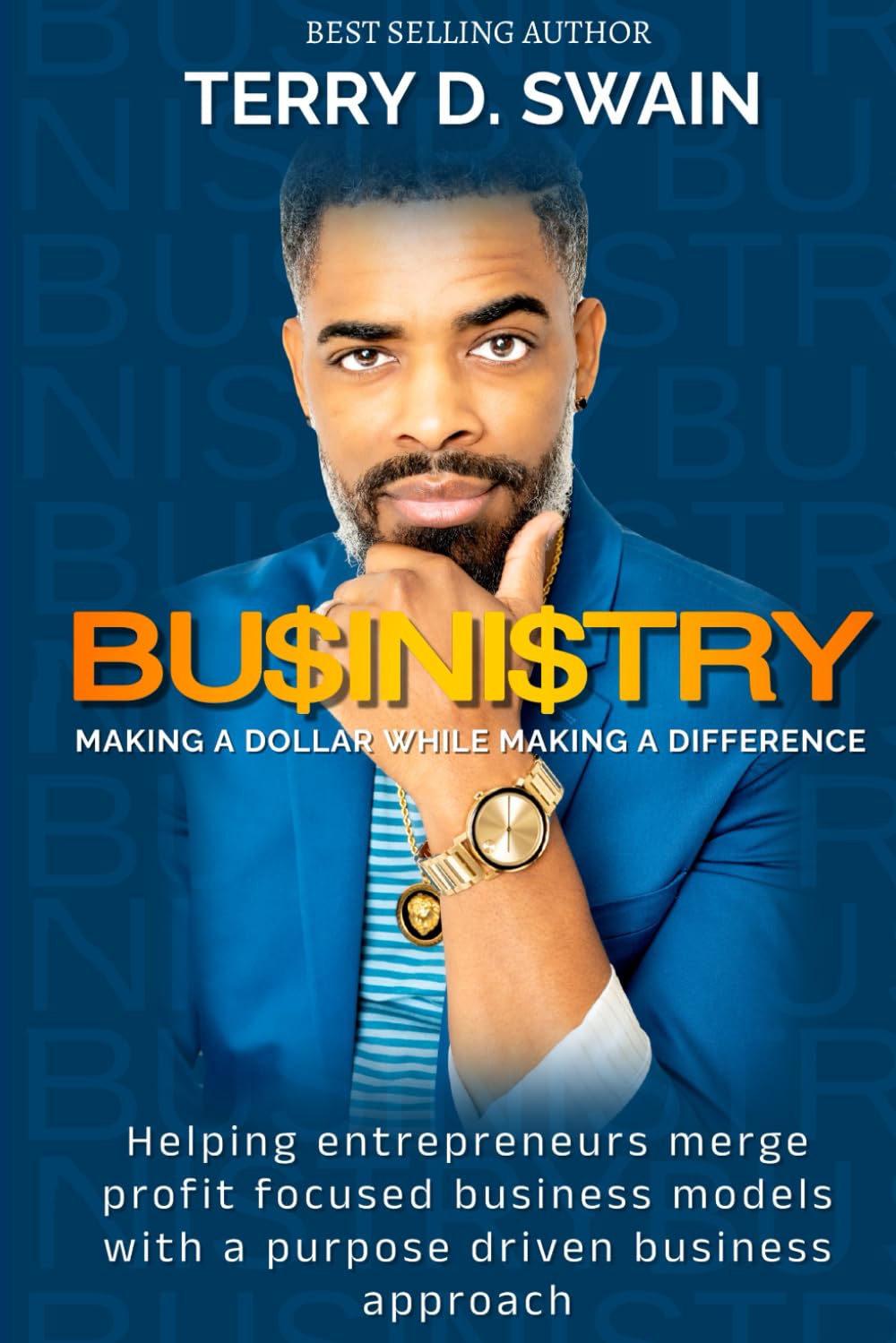 Businistry: Making A Dollar While Making A Difference