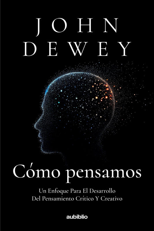 Cómo pensamos (Spanish Edition)